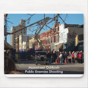 Mainstreet Oshkosh - Public Enemies Shooting Mouse Pad