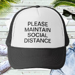 Maintain Social Distance Custom Text Baseball Trucker Hat<br><div class="desc">Add a text and easily create your personalized baseball hat. Click CUSTOMIZE to change the background colour or text colour. You can TRANSFER this DESIGN on other Zazzle products and adjust it to fit most of the Zazzle items. You can also click the CUSTOMIZE button to add, delete or change...</div>