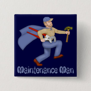 Maintenance Man 2 Inch Square Button
