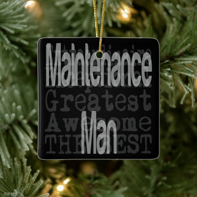Maintenance Man Extraordinaire Ceramic Ornament (Tree)