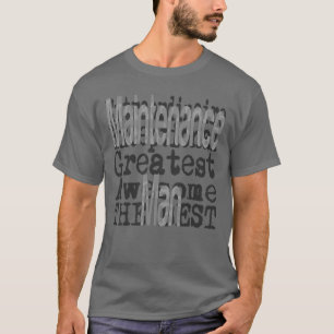 Maintenance Man Extraordinaire T-Shirt
