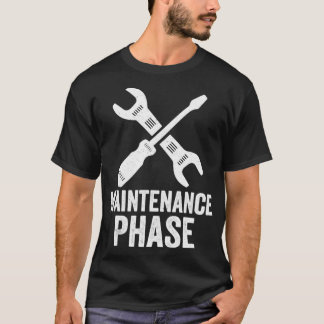 Maintenance Phase Vintage T-Shirt
