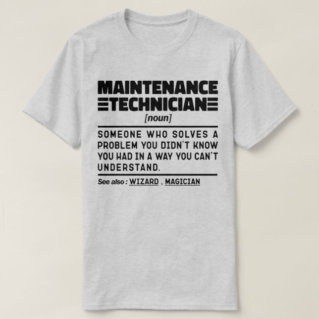 Maintenance Technician Noun Handyman Specialist  T-Shirt (Design Front)