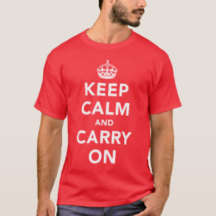 Maintenez calme et continuez le T-shirt