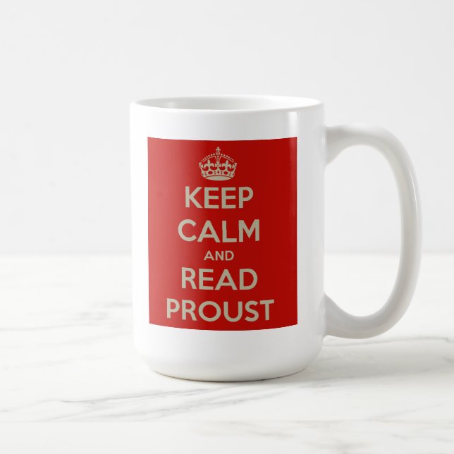 Maintenez calme et lisez la tasse de Proust (Droite)