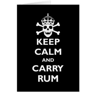 Maintenez calme et portez le rhum