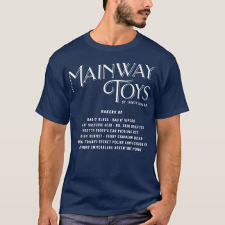 Mainway Toys by Irwin Mainway T-Shirt