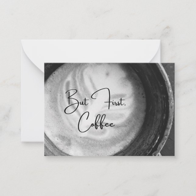 Mais D'Abord, Carte pour notes De Café (Devant)