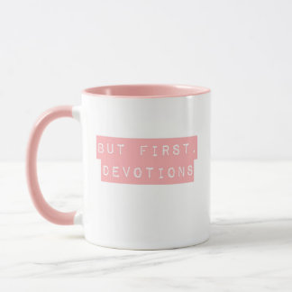 Mais D'Abord, Les Dévotions Pink Mug