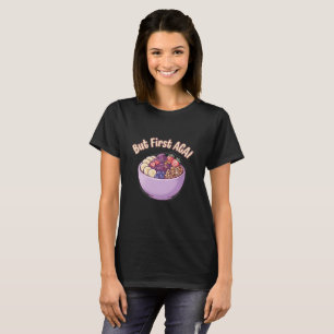 Mais d'abord T-Shirt Açaí Mignon Kawaii