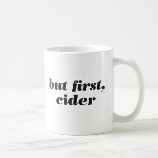 Mais d'abord, tasse de cidre