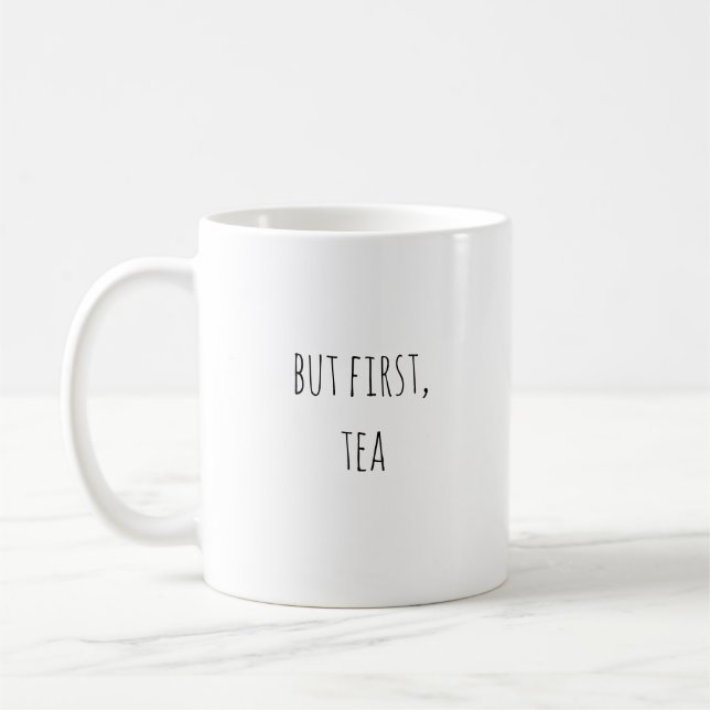 "Mais d'abord, tasse de thé" (Gauche)