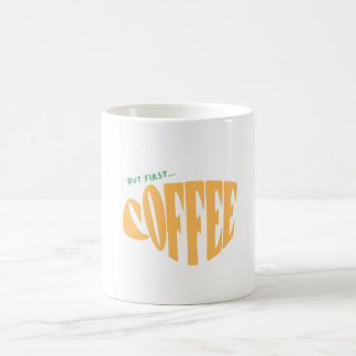 Mais d'abord… Tasse de typographie rétro Café | Mi