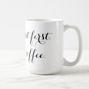 Mais première tasse de café