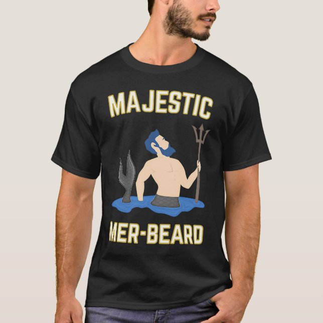 Majestic Mer Beard  Merman Manly T-Shirt (Front)