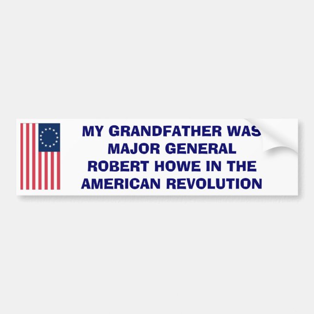 MAJOR GENERAL ROBERT HOWE BUMPER STICKER (Front)