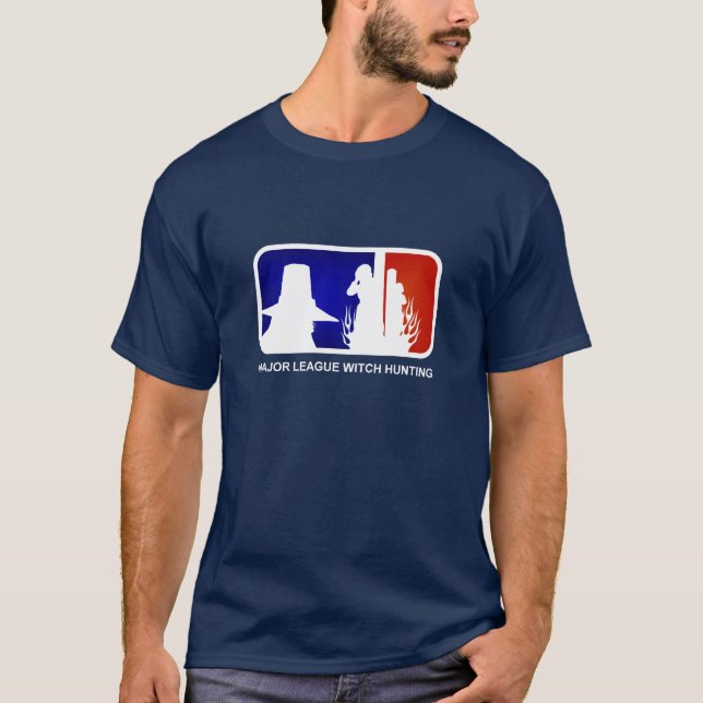 major league witch hunting 2 T-Shirt (Front)