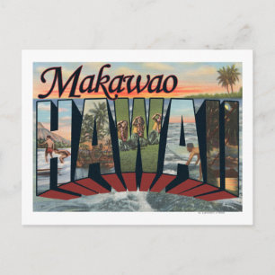 Makawao, Hawaii - Large Letter Scenes Postcard