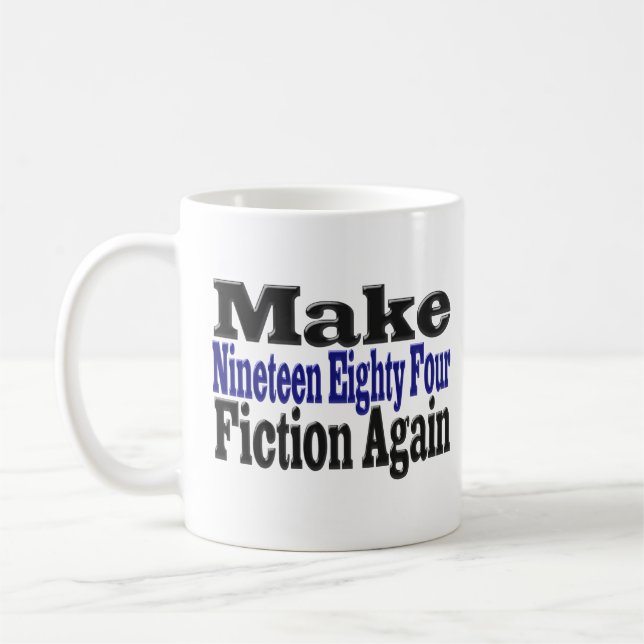 Make 1984 Fiction Again half text Coffee Mug (Left)