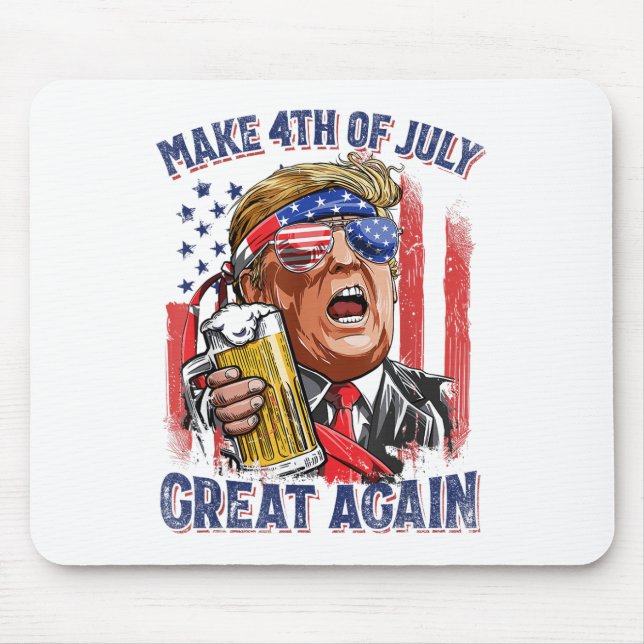 Make 4th Of July Great Again Funny Trump Men Drink Mouse Pad (Front)