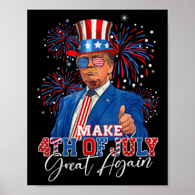 Make 4th Of July Great Again Patriotic Firework Poster (Front)