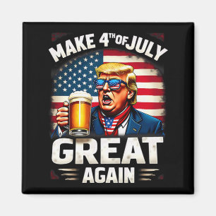 Make 4th Of July Great Again Trump Beer Drinking  Magnet