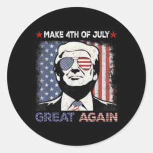 Make 4th Of July Great Again Trump Men Women 2 Sid Classic Round Sticker