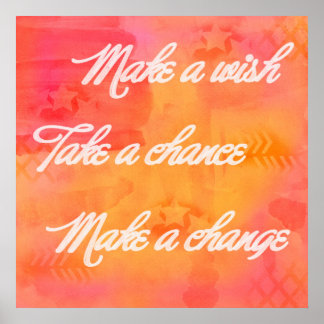 Make a Change Art Poster