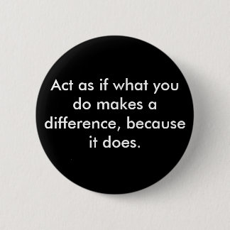 Make a difference. 2 inch round button