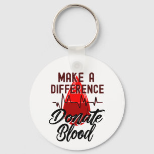Make a Difference, Donate Blood Keychain