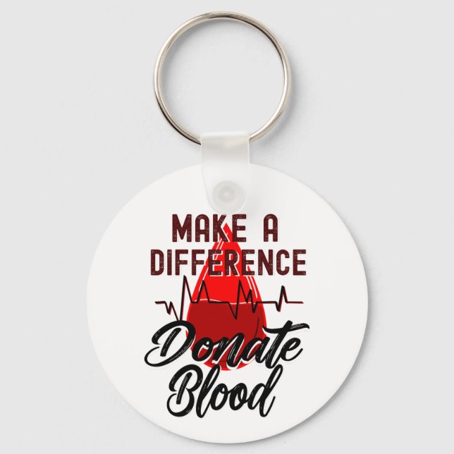 Make a Difference, Donate Blood Keychain (Front)