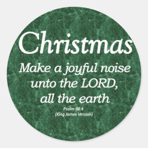 Make a Joyful Noise Christmas Psalm 98-4 Classic Round Sticker