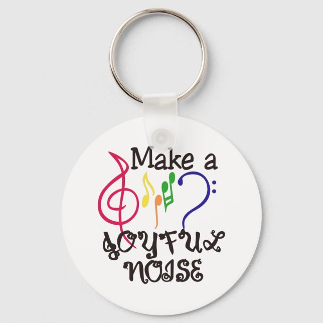 Make A Joyful Noise Keychain (Front)