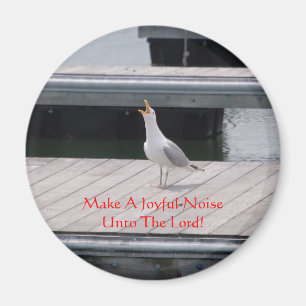 Make A Joyful Noise - magnet