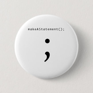 Make A Statement 2 Inch Round Button