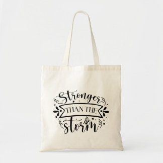Make a Statement with the Stronger Than the Storm Tote Bag