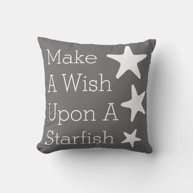 Make A Wish Upon A Starfish Throw Pillow (Front)