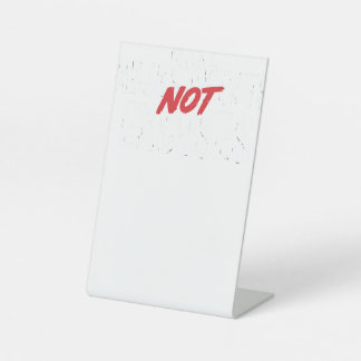 Make Adjustments Not Excuses Art Pedestal Sign