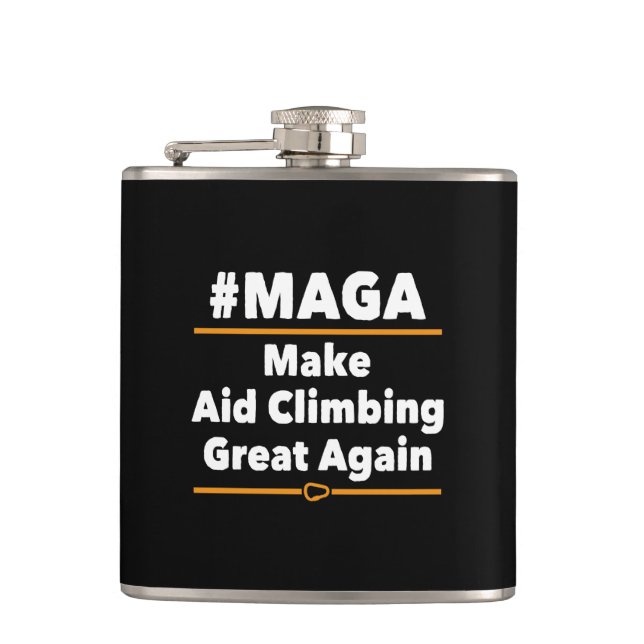 Make Aid Climbing Great Again Hip Flask (Front)