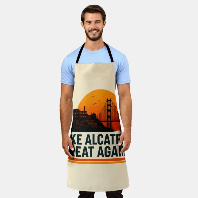 Make Alcatraz Great Again Funny Apron (Worn)