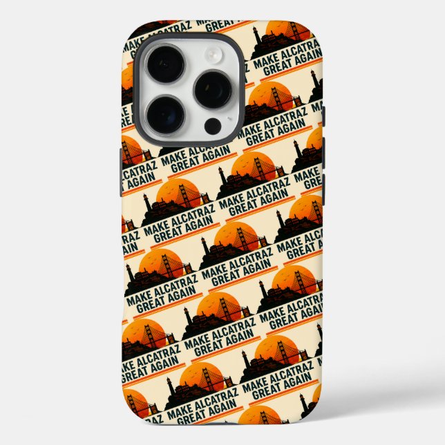 Make Alcatraz Great Again Funny Case-Mate iPhone Case (Back)