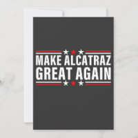 Make Alcatraz Great Again