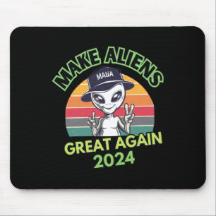 Make Aliens Great Again Funny Mega Trump Ufo 2024 Mouse Pad