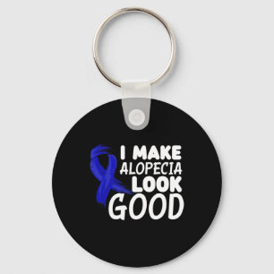 Make Alopecia Look Good Fun Alopecia Warrior Keychain