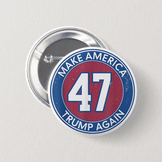 Make America 47 Trump Again 2 Inch Round Button (Front & Back)