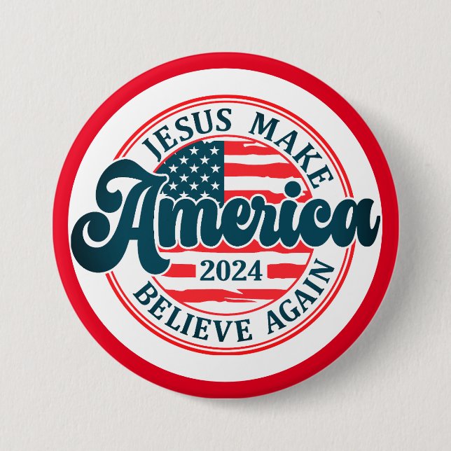 Make America Believe Again, 3 Inch Round Button (Front)