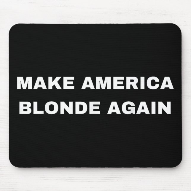 Make America Blonde Again Karoline Leavitt 2025 Te Mouse Pad (Front)