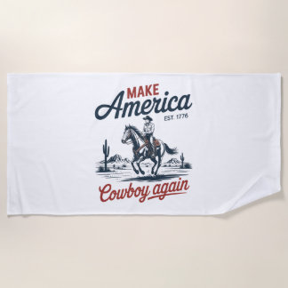 Make America Cowboy Again Horse Beach Towel