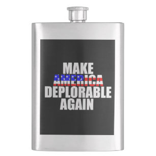 Make America Deplorable Again Hip Flask