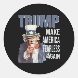 Make America Fearless Again Pro Trump Republican  Classic Round Sticker